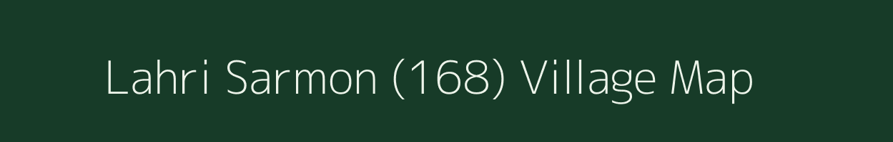 Lahri Sarmon (168) village map in Punjab