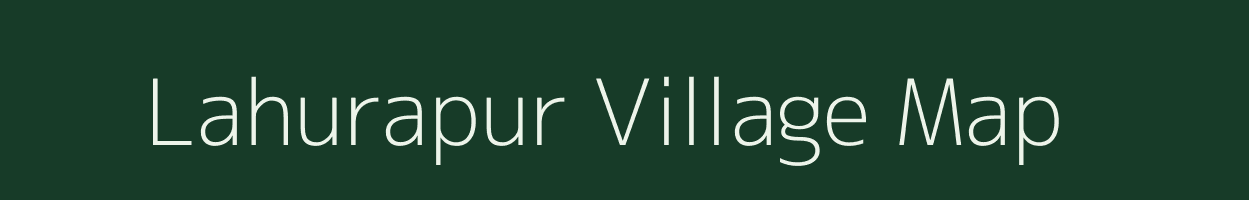 Lahurapur village map in Uttar Pradesh