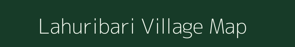 Lahuribari village map in Bihar