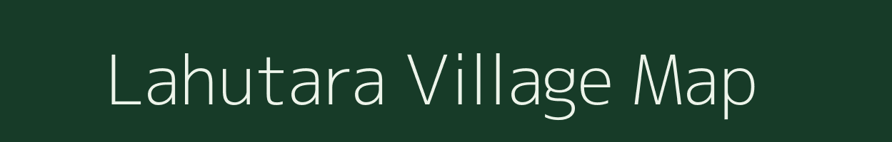 Lahutara village map in West Bengal