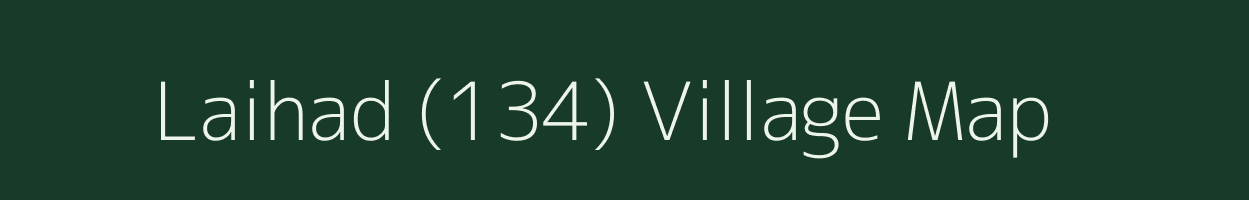 Laihad (134) village map in Himachal Pradesh