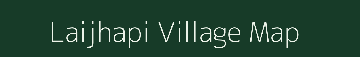 Laijhapi village map in Madhya Pradesh