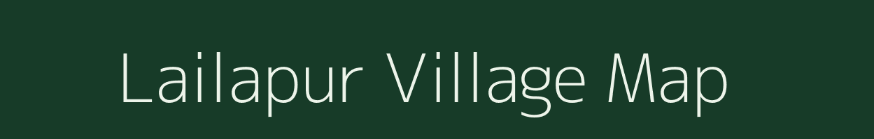 Lailapur village map in Assam