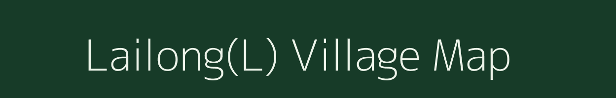 Lailong(L) village map in Manipur