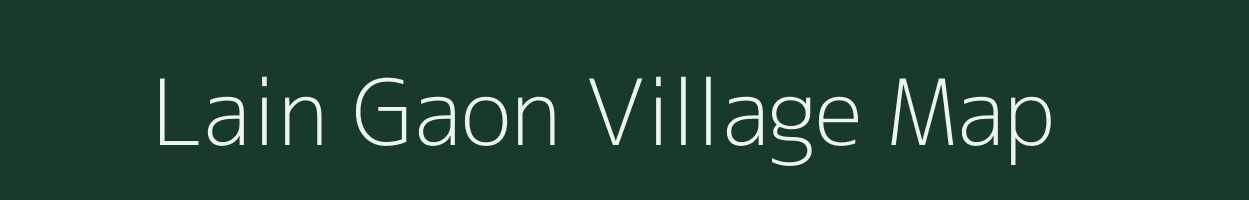 Lain Gaon village map in Uttar Pradesh