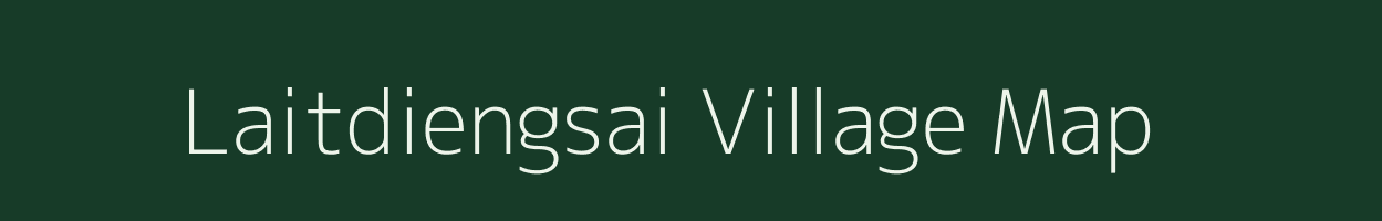 Laitdiengsai village map in Meghalaya