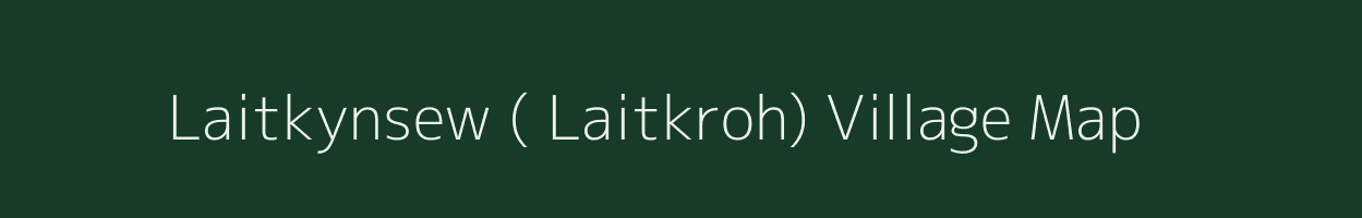 Laitkynsew ( Laitkroh) village map in Meghalaya