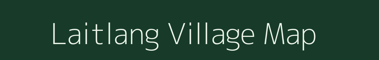 Laitlang village map in Mizoram