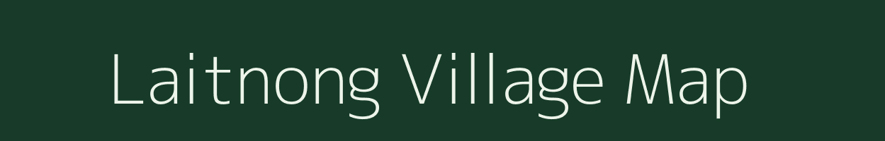 Laitnong village map in Meghalaya