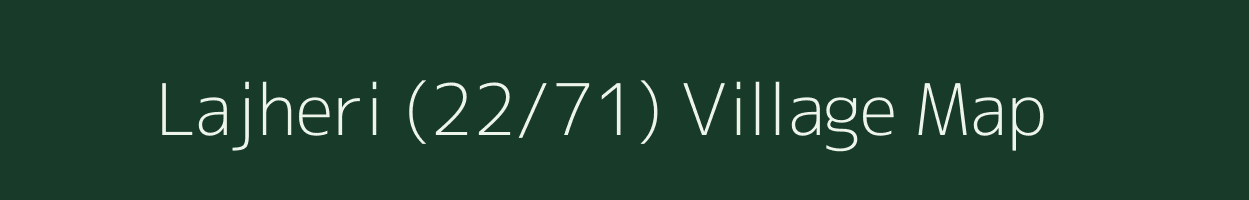 Lajheri (22/71) village map in Himachal Pradesh