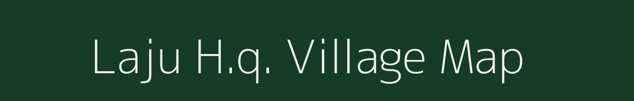 Laju H.q. village map in Arunachal Pradesh