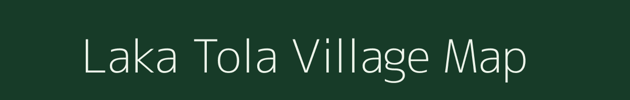 Laka Tola village map in Bihar