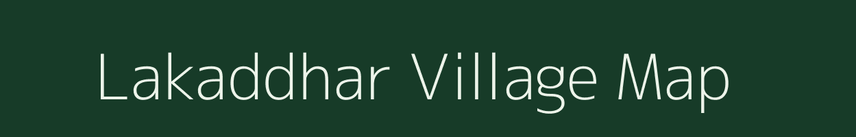Lakaddhar village map in Gujarat