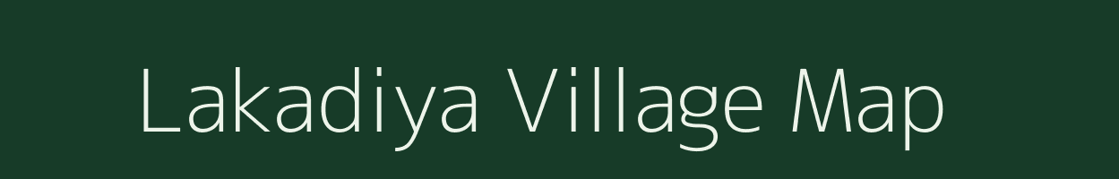 Lakadiya village map in Chhattisgarh