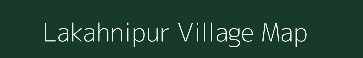 Lakahnipur village map in Uttar Pradesh