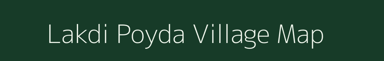 Lakdi Poyda village map in Gujarat