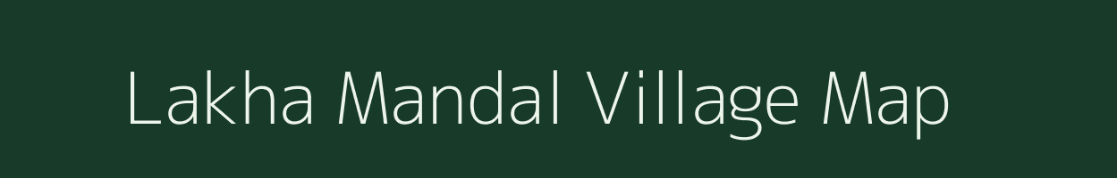 Lakha Mandal village map in Uttarakhand