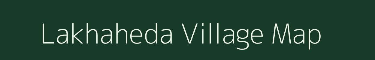 Lakhaheda village map in Madhya Pradesh