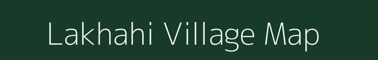 Lakhahi village map in Uttar Pradesh