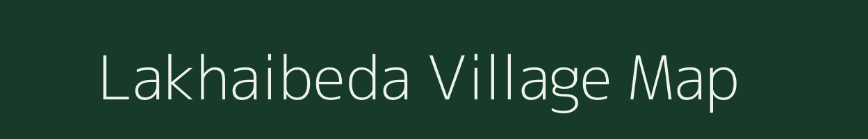 Lakhaibeda village map in Chhattisgarh