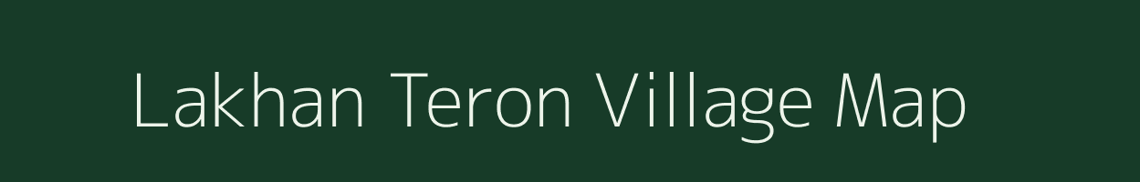 Lakhan Teron village map in Assam