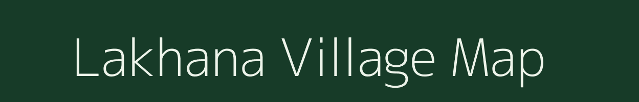 Lakhana village map in Uttar Pradesh