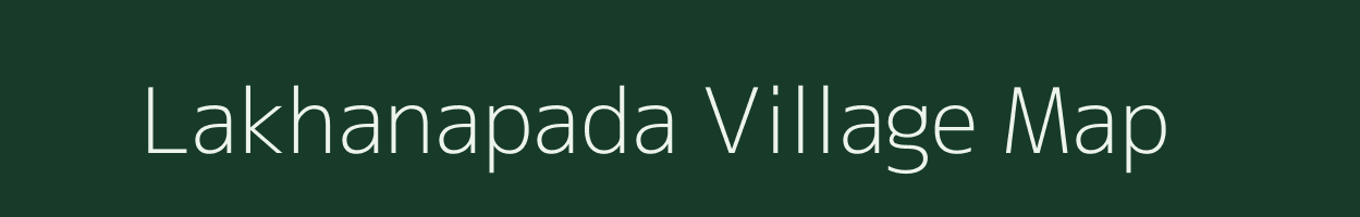 Lakhanapada village map in Odisha