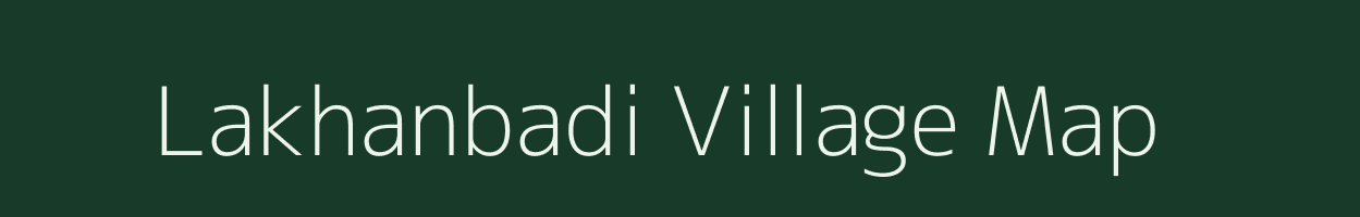 Lakhanbadi village map in Jharkhand