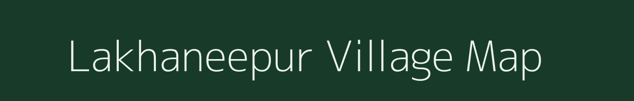 Lakhaneepur village map in Uttar Pradesh