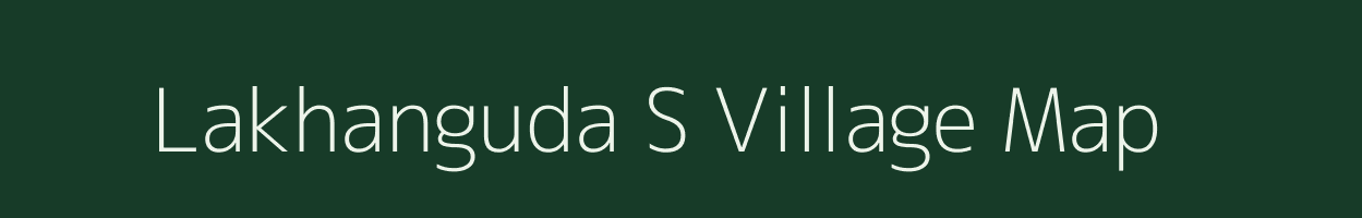 Lakhanguda S village map in Maharashtra