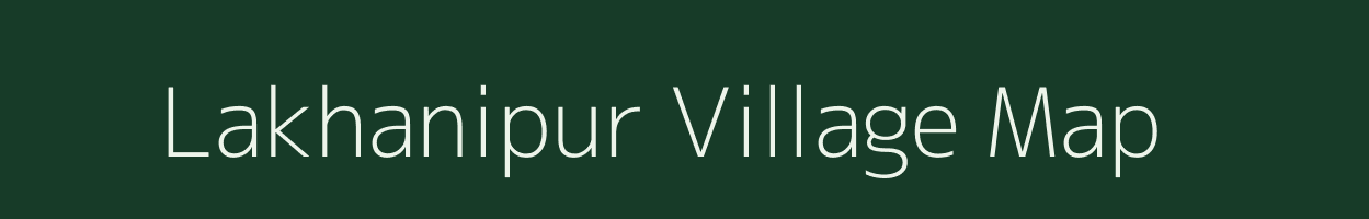 Lakhanipur village map in Uttar Pradesh