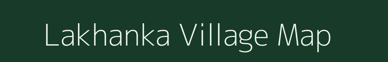 Lakhanka village map in Gujarat