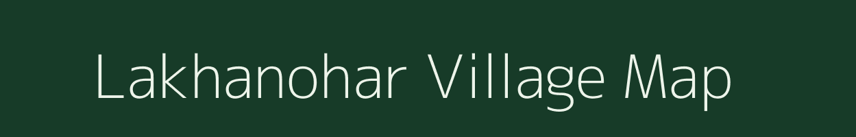 Lakhanohar village map in Uttar Pradesh