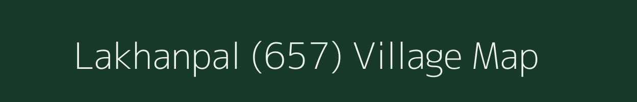 Lakhanpal (657) village map in Punjab