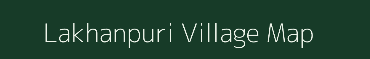 Lakhanpuri village map in Chhattisgarh