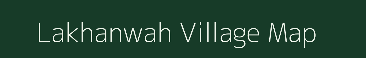 Lakhanwah village map in Madhya Pradesh