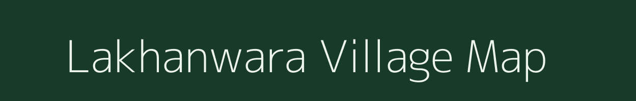 Lakhanwara village map in Madhya Pradesh