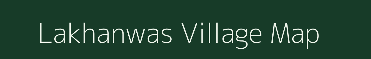 Lakhanwas village map in Rajasthan