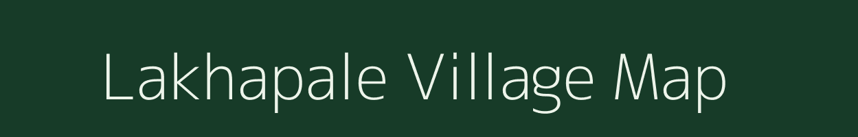 Lakhapale village map in Maharashtra