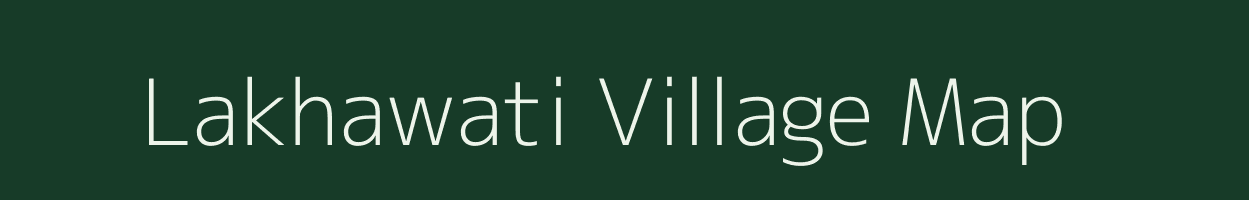 Lakhawati village map in Uttar Pradesh