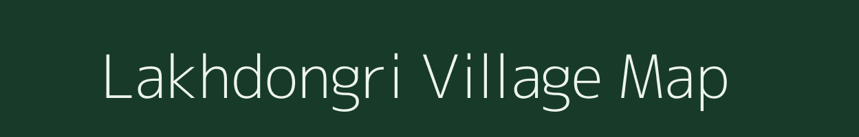 Lakhdongri village map in Chhattisgarh