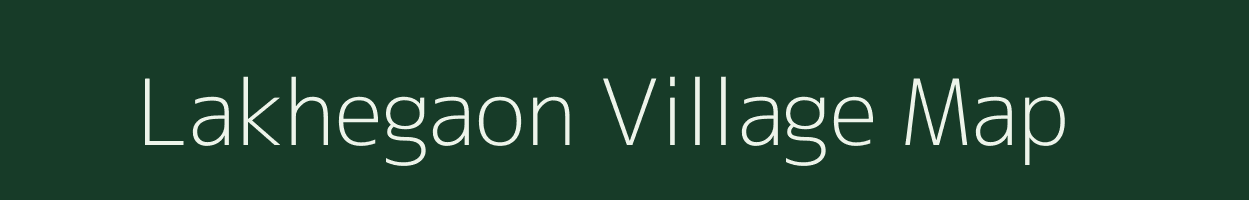 Lakhegaon village map in Maharashtra