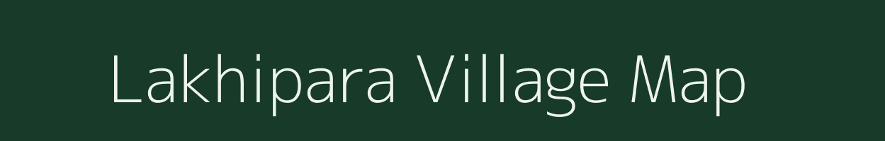 Lakhipara village map in West Bengal