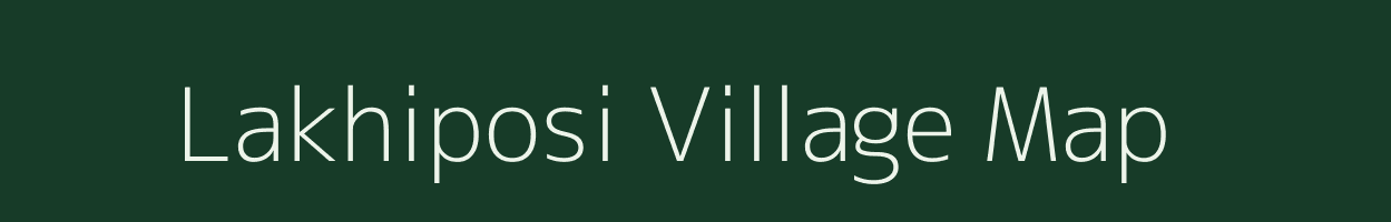 Lakhiposi village map in Jharkhand