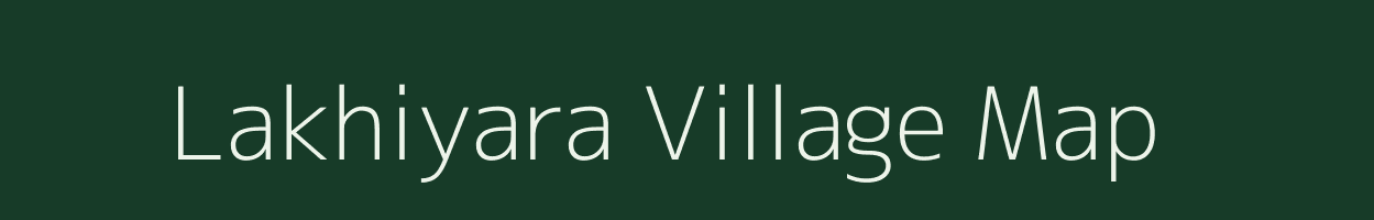 Lakhiyara village map in Jharkhand