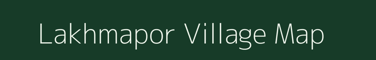 Lakhmapor village map in Gujarat