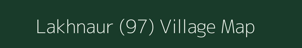 Lakhnaur (97) village map in Punjab