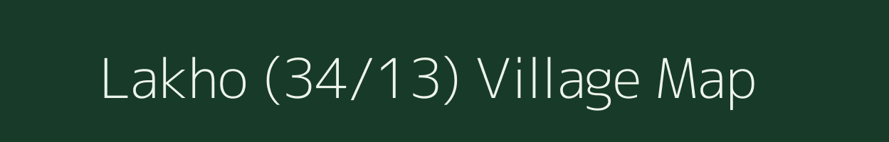 Lakho (34/13) village map in Himachal Pradesh