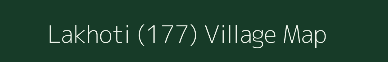 Lakhoti (177) village map in Himachal Pradesh