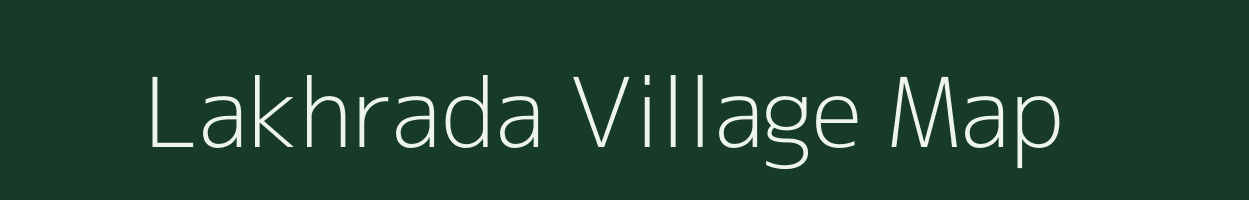 Lakhrada village map in Uttar Pradesh